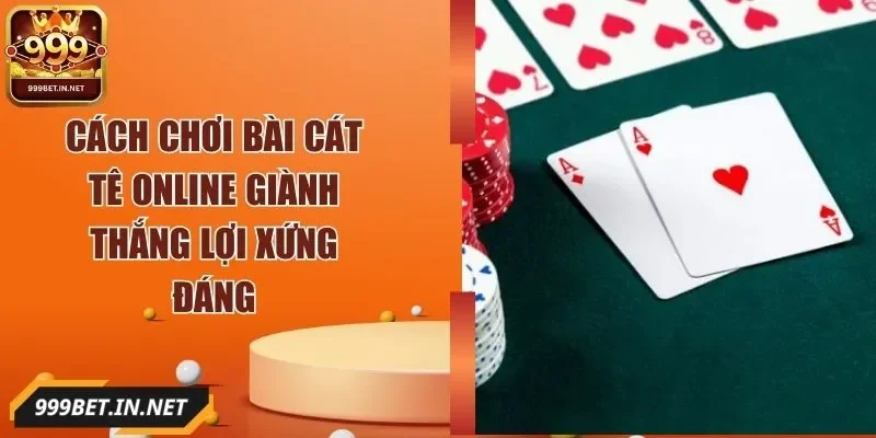 cach-choi-bai-cat-te-online-anh-dai-dien