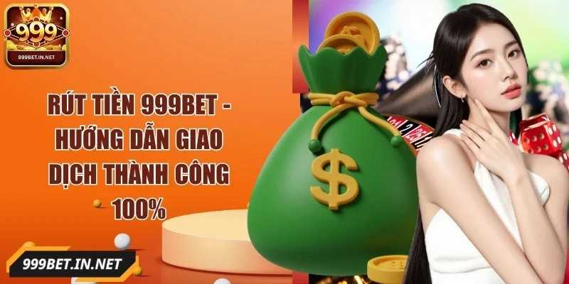 rut-tien-999bet
