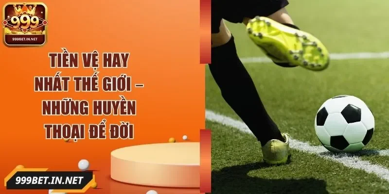 tien-ve-hay-nhat-the-gioi-anh-dai-dien